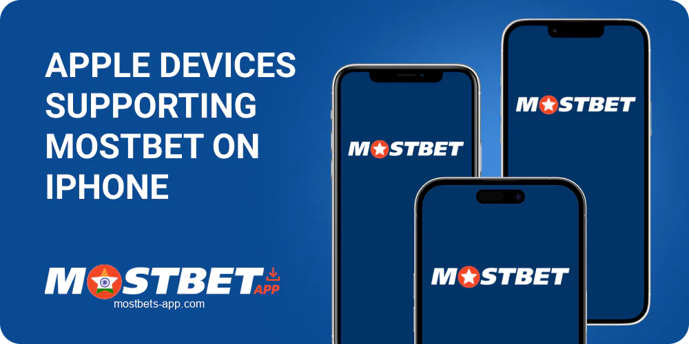 Apple devices for Mostbet app